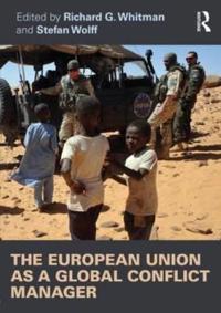 The EU as a Global Conflict Manager