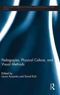 Pedagogies, Physical Culture and Visual Methods