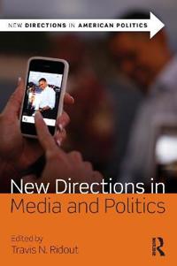 New Directions in Media and Politics