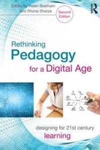 Rethinking Pedagogy for a Digital Age