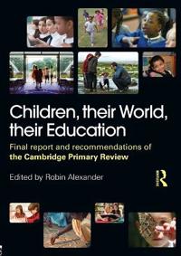 Children, Their World, Their Education