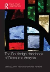 The Routledge Handbook of Discourse Analysis
