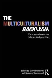 The Multiculturalism Backlash