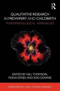 Qualitative Research in Midwifery and Childbirth