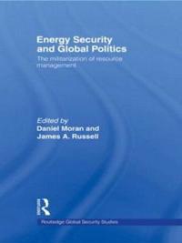Energy Security and Global Politics