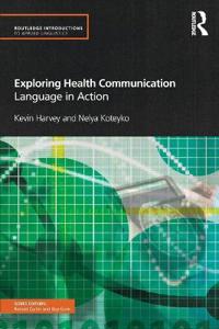 Exploring Health Communication