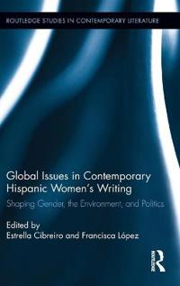 Global Issues in Contemporary Hispanic Women Writers