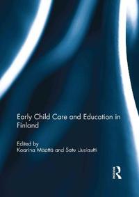 Early Child Care and Education in Finland