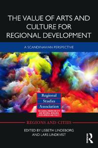The Value of Arts and Culture for Regional Development