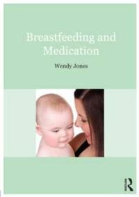 Breastfeeding and Medication