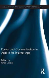 Rumor and Communication in Asia in the Internet Age