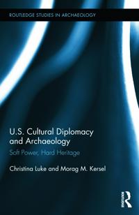 US Cultural Diplomacy and Archaeology