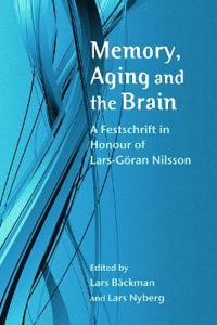 Memory, Aging and the Brain