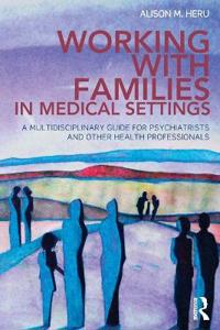 Working with Families in Medical Settings