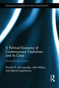 A Political Economy of Contemporary Capitalism and Its Crisis