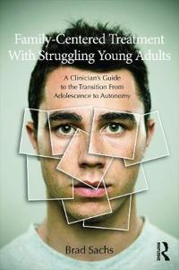 Family-Based Treatment with Struggling Young Adults