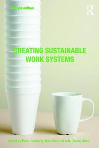 Creating Sustainable Work Systems