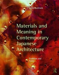 Materials and Meaning in Contemporary Japanese Architecture