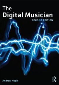 The Digital Musician