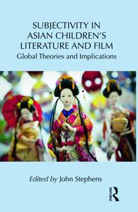 Subjectivity in Asian Children's Literature and Film