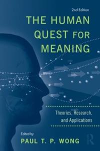 The Human Quest for Meaning