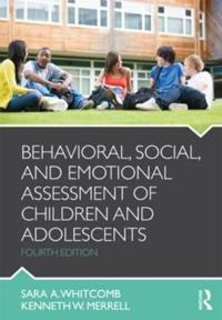 Behavioral, Social, and Emotional Assessment of Children and Adolescents