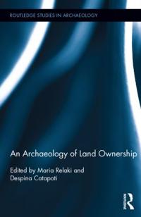 An Archaeology of Land Ownership