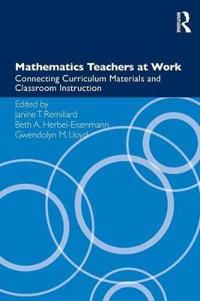 Mathematics Teachers at Work