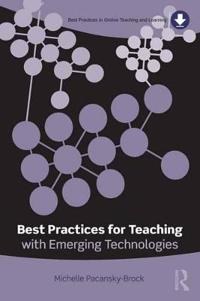 Best Practices for Teaching with Emerging Technologies