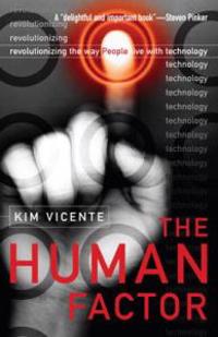 The Human Factor: Revolutionizing the Way People Live with Technology