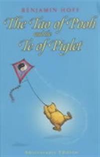 Tao of Poohthe Te of Piglet
