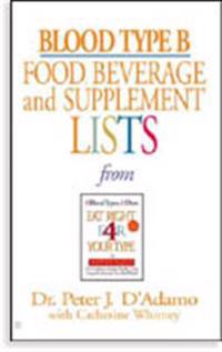 Blood Type B Food, Beverage and Supplemental Lists