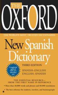 The Oxford New Spanish Dictionary: Spanish-English/English-Spanish; Espanol-Ingles/Ingles-Espanol