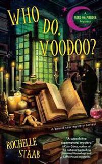 Who Do, Voodoo?