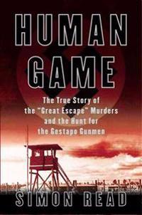 Human Game: The True Story of the 