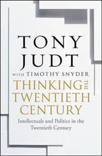 Thinking the Twentieth Century