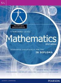 Pearson Baccalaureate Standard Level Mathematics Print and Ebook Bundle for the IB Diploma