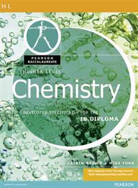 Pearson Baccalaureate: Higher Level Chemistry for the IB Diploma