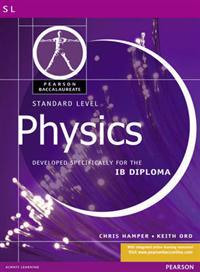 Pearson Baccalaureate: Standard Level Physics for the IB Diploma