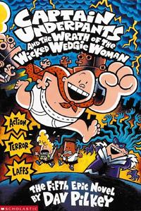 Captain Underpants & Wrath/Wed