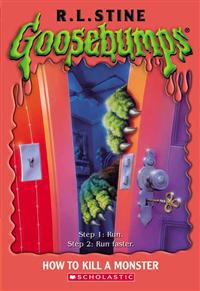 Goosebumps #46: How to Kill a Monster