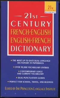 21st Century French-English, English-French Dictionary