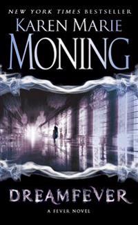 Dreamfever: The Fever Series