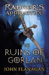 Ranger's Apprentice 1: The Ruins of Gorlan
