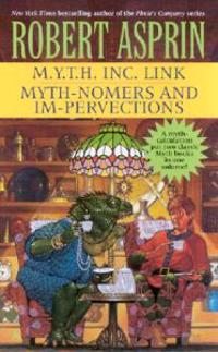 M.Y.T.H. Inc. Link/Myth-Nomers and Impervections 2-In-1