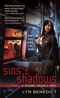 Sins & Shadows: A Shadows Inquiries Novel