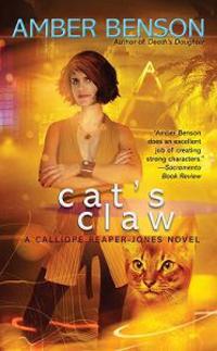 Cat's Claw: A Calliope Reaper-Jones Novel