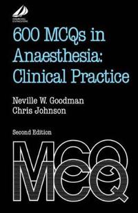 600 MCQs in Anaesthesia