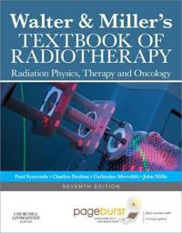 Walter & Miller's Textbook of Radiotherapy