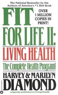 Fit for Life II: Living Healthy